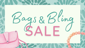 Bags & Bling Sale